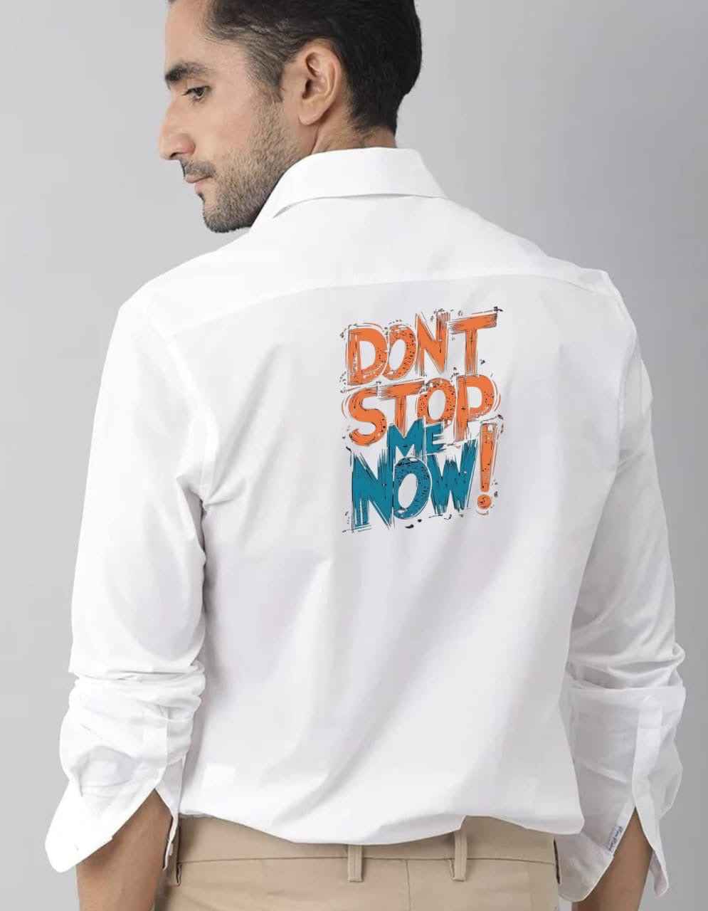 Men's Don't Stop Me Now Printed Casual Shirt – Motivational Typography India – CustomTeeStudio